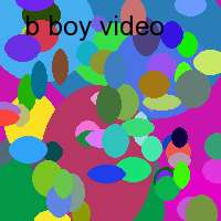 b boy video